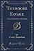 Theodore Savage: A Story of the Past or the Future