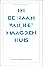 In de naam van het Maagdenhuis