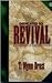 Dedicated to Revival: A Pas...