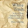 White Trash: The ...