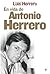 En vida de Antonio herrero (Biografias Y Memorias) (Spanish Edition)