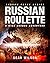 Russian Roulette - A Mike D...