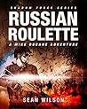 Russian Roulette - A Mike Ducane Adventure: Shadow Force Series
