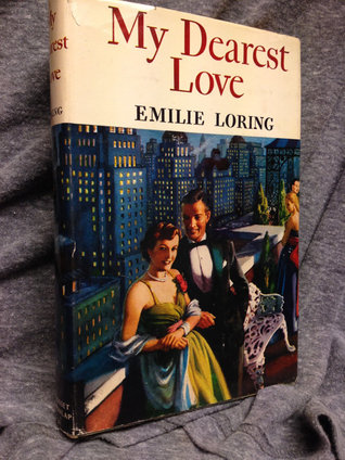 My Dearest Love By Emilie Loring
