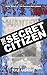 The Secret Citizen (Freedom...