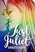 Just Juliet by Charlotte Reagan