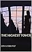 The Highest Tower