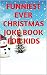 The Funniest Kids Christmas...