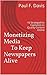 Monetizing Media To Keep Ne...