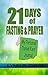 21 Days of Fasting and Pray...