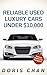 Reliable Used Luxury Cars Under $10,000 by Doris Chan