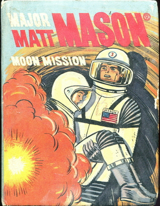 Major Matt Mason-Moon Mission - A Big Little Book