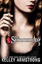 The Summoning by Kelley Armstrong