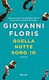 Quella notte sono io (Italian Edition) Quella notte sono io (Italian Edition)