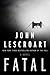 Fatal