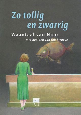 Zo tollig en zwarrig: Waantaal van Nico