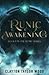 Runic Awakening (Runic #1)