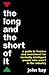 The Long and the Short of It (International Edition)