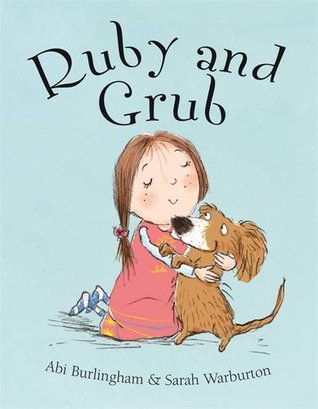 Ruby and Grub (Paperback)