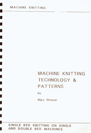 Machine Knitting Technology & Patterns (Spiral-bound)