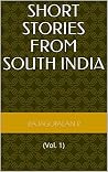 Short Stories from South India: (Vol. 1)