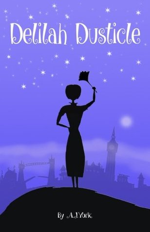 Delilah Dusticle (Delilah Dusticle, #1)