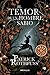 El temor de un hombre sabio by Patrick Rothfuss