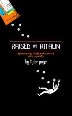 Raised on Ritalin