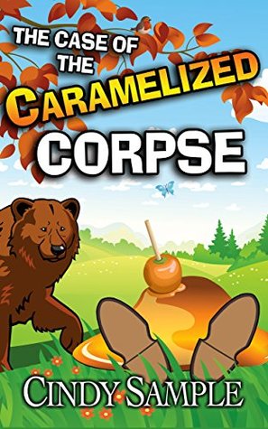 The Case of the Caramelized Corpse (Kindle Edition)