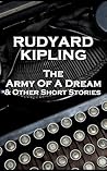 The Army Of A Dream & Other Short Stories