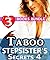 Taboo: Stepsister's Secrets 4: 3 Books Explicit Special Bundle: Sex Romance Short Story with Sensual Love for Women...