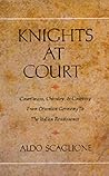 Knights at Court by Aldo Scaglione