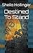 Destined To Stand