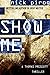 Show Me (Thomas Prescott #4)