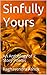Sinfully Yours: An Anthology of 7 Story Poems Raghavendra Ashok