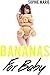 Bananas for Baby (ABDL Age Play)