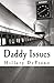 Daddy Issues: One Act Play
