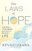The Laws of Hope: The Path to Your Dream, Success, and Mission in Life