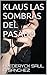 KLAUS LAS SOMBRAS DEL PASADO (TRILOGIA KLAUS nº 2) (Spanish Edition)