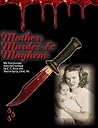 Mother, Murder & ...