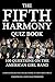 The Fifth Harmony Quiz Book: 100 Questions on the American Girl Band