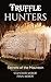 Truffle Hunters by Stanimir Mirov