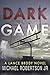 Dark Game (Lance Brody #1) by Michael Robertson Jr.