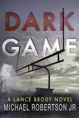 Dark Game (Lance Brody #1)