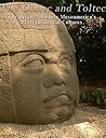 The Olmec and Toltec: The History of Early Mesoamerica’s Most Influential Cultures The Olmec and Toltec: The History of Early Mesoamerica’s Most Influential Cultures