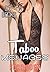 EROTICA: TABOO MENAGE GROUP: FFM FMF MMF MMMF THREESOME - Erotic College Sex Short Stories Group Romance Bundle/Box Set: New Adult Multiple Sharing
