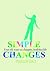 Simple Changes: Your 100 wa...