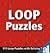 Loop Puzzles: 111 Loop Puzz...