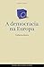 A democracia na Europa (Portuguese Edition)