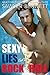 Sexy Lies and Rock & Roll (Legal Affairs, #6)